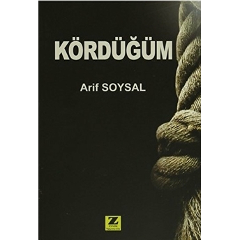 Kördüğüm Arif Soysal