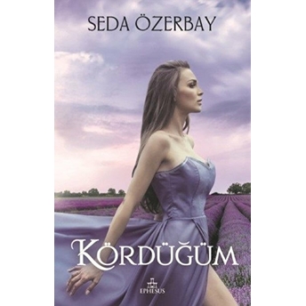 Kördüğüm (Ciltli) Seda Özerbay