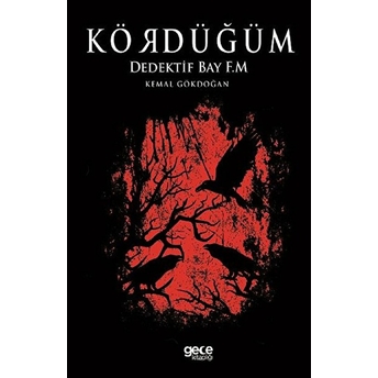 Kördüğüm - Kemal Gökdoğan