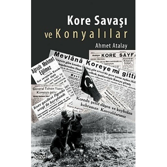 Kore Savaşı Ve Konyalılar Ahmet Atalay