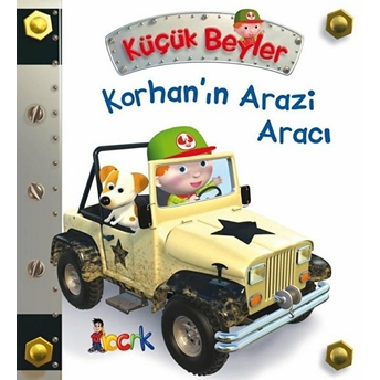 Korhan’ın Arazi Aracı - Küçük Beyler Emilie Beaumont