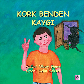 Kork Benden Kaygı Olcay Güner