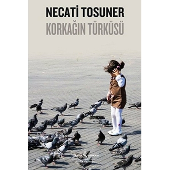 Korkağın Türküsü Necati Tosuner