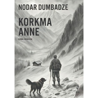 Korkma Anne Nodar Dumbadze