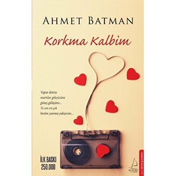 Korkma Kalbim Ahmet Batman