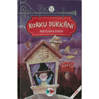 Korku Dükkanı Mevlana Idris