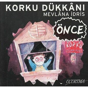 Korku Dükkanı - Önce Cep Boy Mevlana Idris