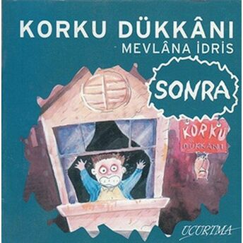 Korku Dükkanı - Sonra Cep Boy Mevlana Idris