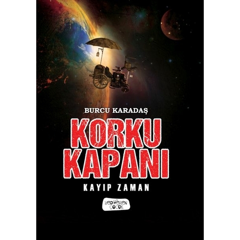 Korku Kapanı-Kayıp Zaman Burcu Karadaş