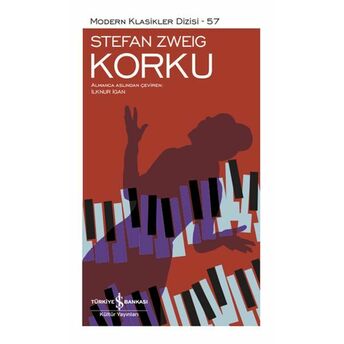 Korku - Modern Klasikler Dizisi (Ciltli) Stefan Zweig