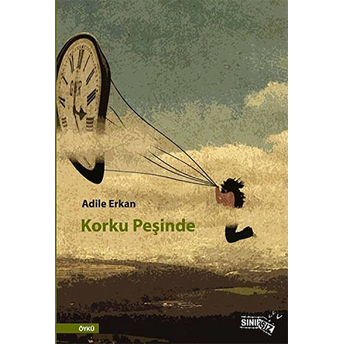 Korku Peşinde-Adile Erkan