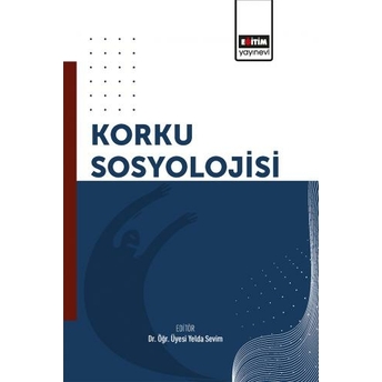 Korku Sosyolojisi Yelda Sevim