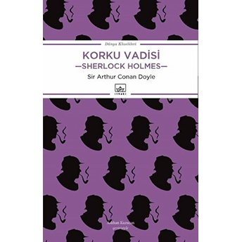 Korku Vadisi / Sherlock Holmes Sir Arthur Conan Doyle