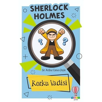 Korku Vadisi - Sherlock Holmes Sir Arthur Conan Doyle