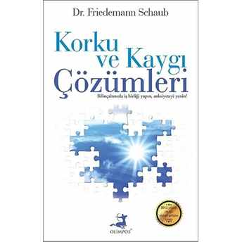 Korku Ve Kaygı Çözümleri Friedemann Schaub