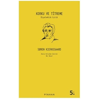 Korku Ve Titreme Soren Kierkegaard