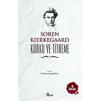 Korku Ve Titreme Sören Kierkegaard