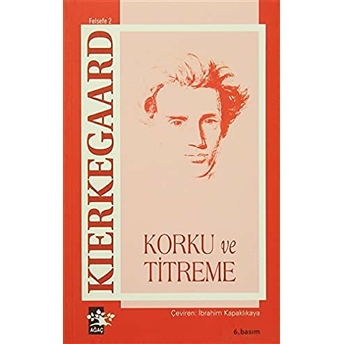 Korku Ve Titreme Soren Kierkegaard