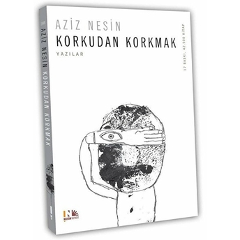 Korkudan Korkmak Aziz Nesin