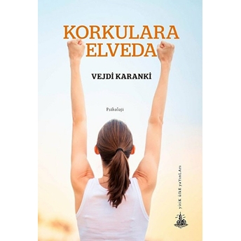 Korkulara Elveda Vejdi Karanki