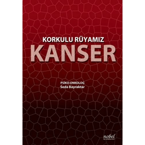 Korkulu Rüyamız Kanser