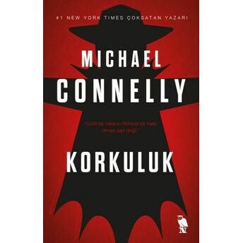 Korkuluk Michael Connelly