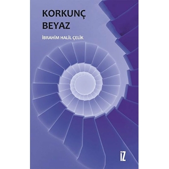 Korkunç Beyaz Ibrahim Halil Çelik