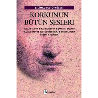 Korkunun Bütün Sesleri Harlan Ellison