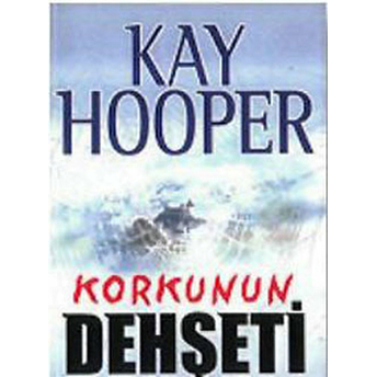 Korkunun Dehşeti Kay Hooper