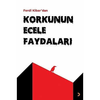 Korkunun Ecele Faydaları - Ferdi Kibar