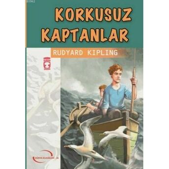 Korkusuz Kaptanlar / Ilk Gençlik Klasikleri Rudyard Kipling