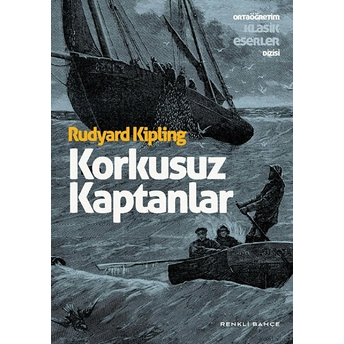 Korkusuz Kaptanlar Joseph Rudyard Kipling