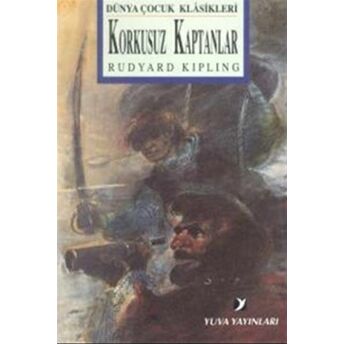 Korkusuz Kaptanlar Joseph Rudyard Kipling