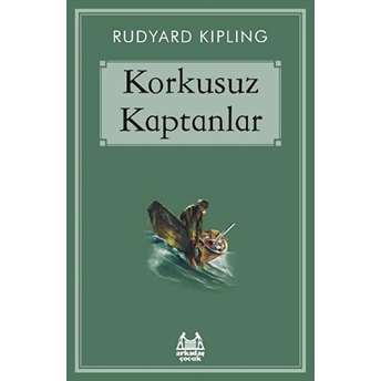 Korkusuz Kaptanlar Rudyard Kipling