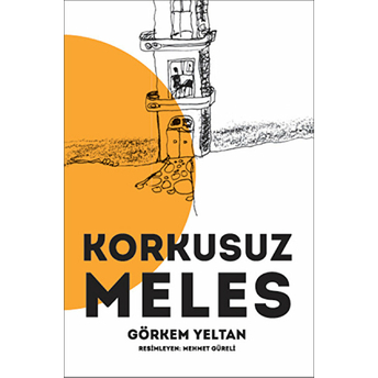 Korkusuz Meles Görkem Yeltan