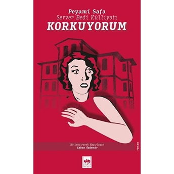 Korkuyorum Peyami Safa, Server Bedi