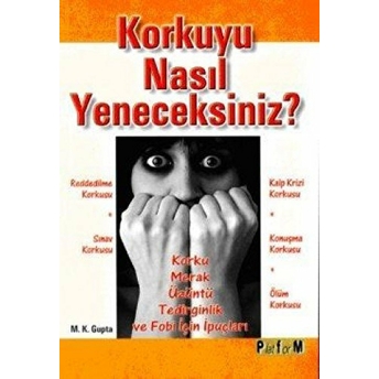 Korkuyu Nasıl Yeneceksiniz?