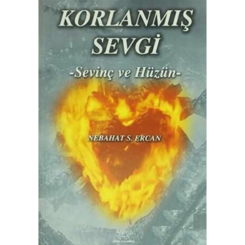 Korlanmış Sevgi Nebahat S. Ercan