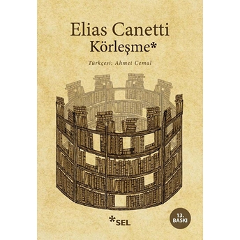 Körleşme Elias Canetti