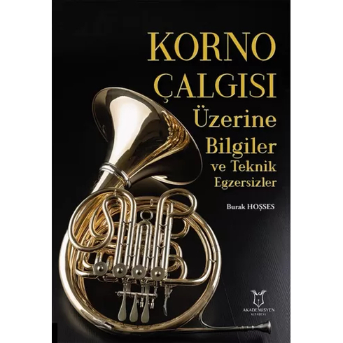 Korno Çalgısı Üzerine Bilgiler Ve Teknik Egzersizler