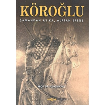 Köroğlu Fuzuli Bayat