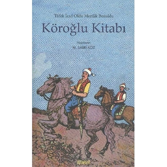 Köroğlu Kitabı M. Sabri Koz