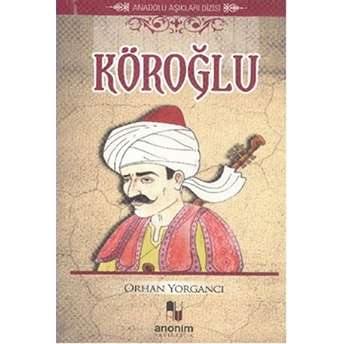 Köroğlu Orhan Yorgancı