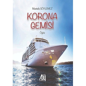 Korona Gemisi - Mustafa Söylemez