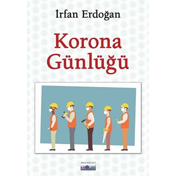 Korona Günlüğü Irfan Erdoğan