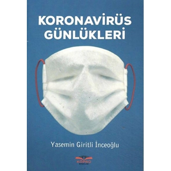 Koronavirüs Günlükleri Yasemin Giritli Inceoğlu