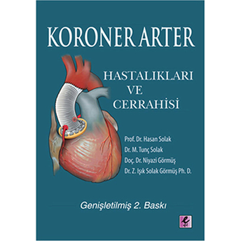 Koroner Arter Hastalıkları Ve Cerrahisi Hasan Solak