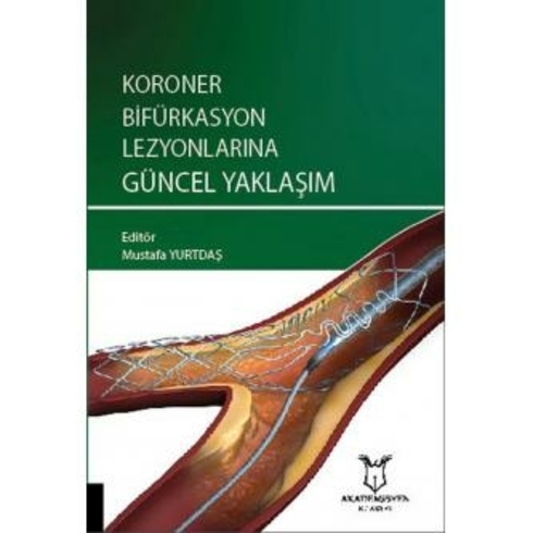 Koroner Bifürkasyon Lezyonlarına Güncel Yaklaşım