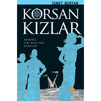 Korsan Kızlar Ismet Bertan