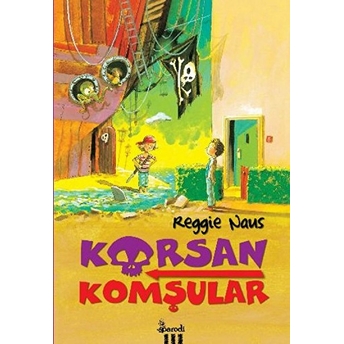 Korsan Komşular Reggie Naus